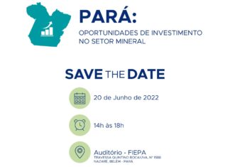 Evento em 20/6, em Belém, debaterá oportunidades de investimentos na mineração