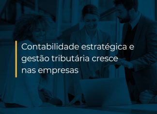 Empresas economizam com gestão tributária e compliance